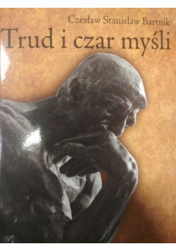 Trud i czar myśli