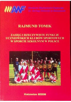 Zasięg i rzeczywiste funkcje uczniowskich klubów sportowych w sporcie szkolnym w Polsce