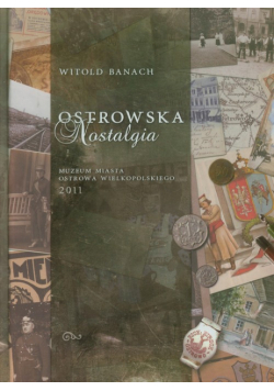 Ostrowska nostalgia
