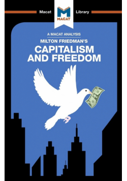 An Analysis of Milton Friedman's Capitalism and Freedom