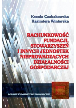Rachunkowość fundacji stowarzyszeń i innych jednostek nieprowadzacych działalności gospodarczej