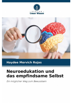 Neuroedukation und das empfindsame Selbst