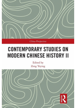 Contemporary Studies on Modern Chinese History II
