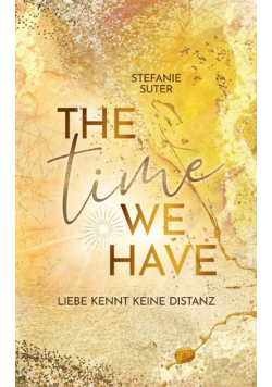 The Time We Have
