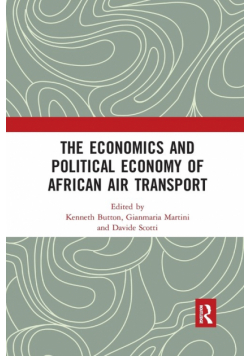 The Economics and Political Economy of African Air Transport