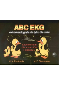 ABC EKG Elektrokardiografia nie tylko dla orłów