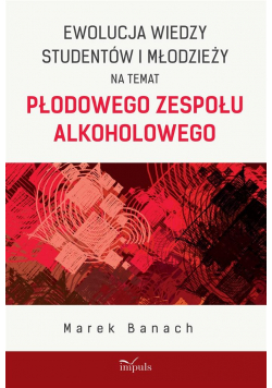 Ewolucja wiedzy studentów i młodzieży na temat..
