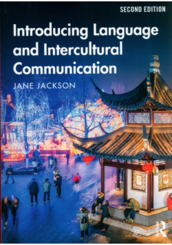 Introducing Language and Intercultural Communication