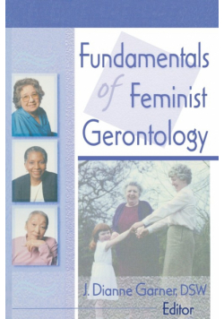 Fundamentals of Feminist Gerontology