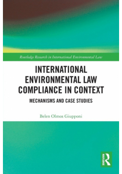 International Environmental Law Compliance in Context