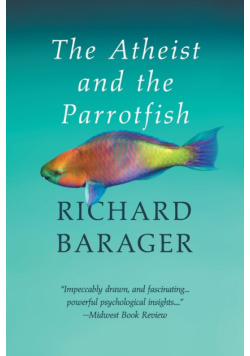 The Atheist and the Parrotfish