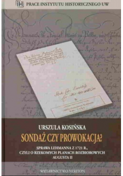 Sondaż czy prowokacja