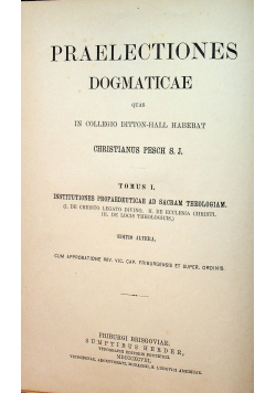 Praelectiones dogmaticae Tom I 1898 r