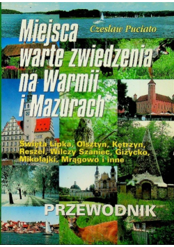 Miejsca Warte Zwiedzenia Na Warmii I Mazurach