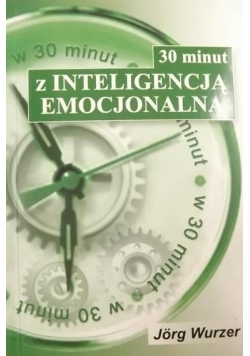 30 minut z inteligencją emocjonalną