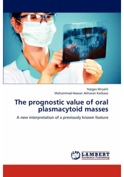 The Prognostic Value of Oral Plasmacytoid Masses
