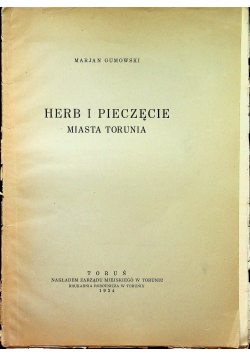 Herb i pieczęcie miasta torunia 1934 r.