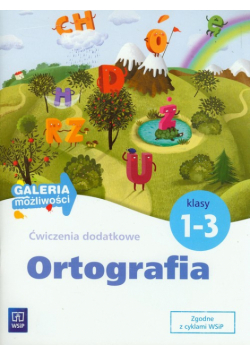 Ortografia klasy 1-3 Galeria możliwości