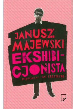 Ekshibicjonista Opowiadania nie tylko erotyczne