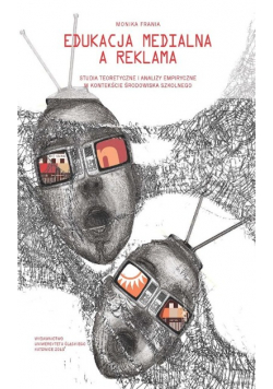 Edukacja medialna a reklama.