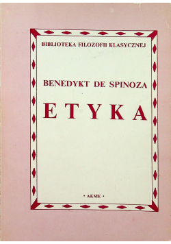 Benedykt de Spinoza Etyka