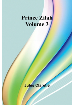 Prince Zilah - Volume 3