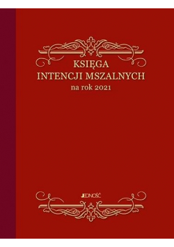 Księga intencji mszalnych na rok 2021