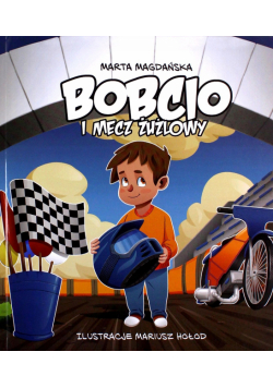 Bobcio i mecz żużlowy