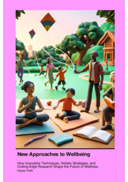 New Approaches to Wellbeing