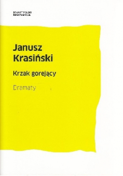 Krzak gorejący Dramaty