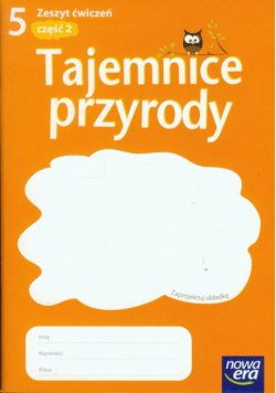 Tajemnice przyrody 5 Zeszyt ćwiczeń część 2