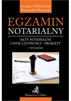 Egzamin notarialny Akty notarialne i inne czynności -projekty