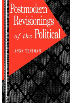 Postmodern Revisionings of the Political