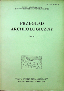 Przegląd archeologiczny tom 34