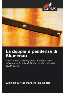 La doppia dipendenza di Blumenau