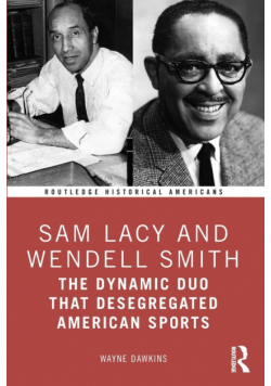 Sam Lacy and Wendell Smith