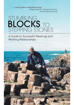 Stumbling Blocks to Stepping Stones