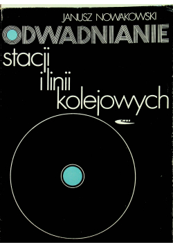 Odnawianie  stacji i linii kolejowych