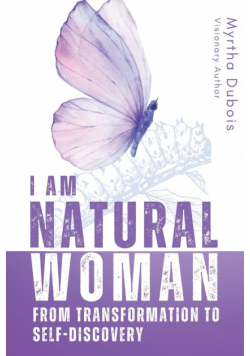 I Am Natural Woman