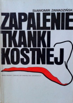 Zapalenie tkanki kostnej