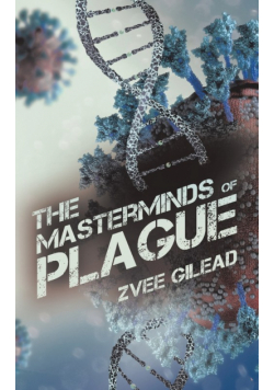 The Masterminds Of Plague