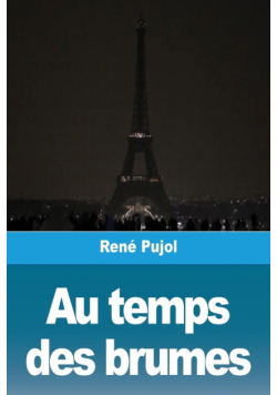 Au temps des brumes