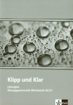 Klipp und Klar Mittelstufe Losungen B2/C1