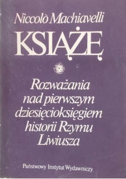 Książę Rozważania nad pierwszym dziesięcioksięgiem historii Rzymu Liwiusza