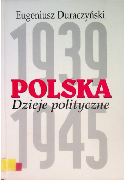 Polska 1939 - 1945 Dzieje polityczne