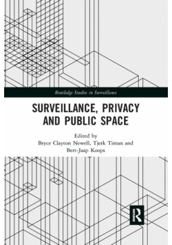 Surveillance, Privacy and Public Space