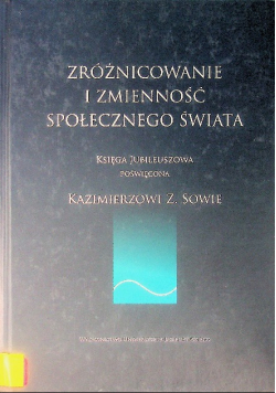 Zróżnicowanie i zmienność społecznego świata