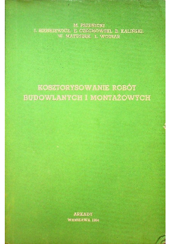 Kosztorysowanie robót budowlanych i montażowych
