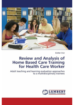 Review and Analysis of Home Based Care Training for Health Care Worker