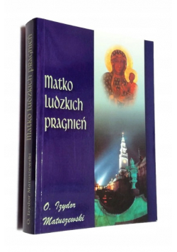 Matko ludzkich pragnień
